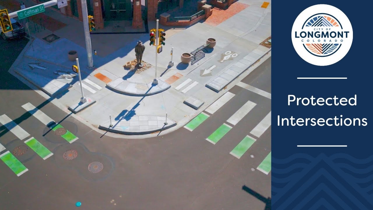 video thumbnail for 'Protected Intersections in Longmont'